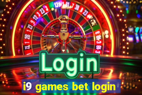 i9 games bet login