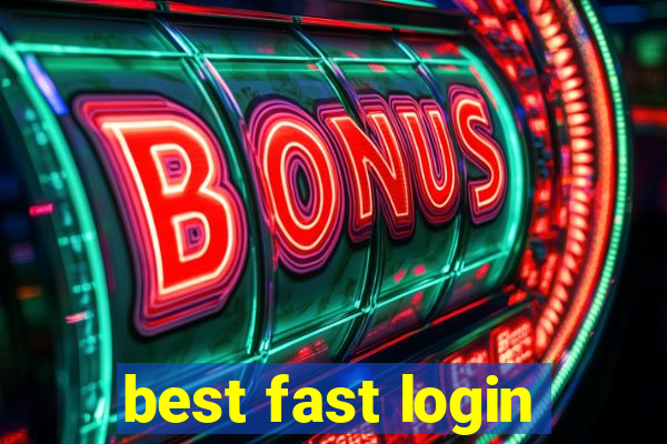 best fast login