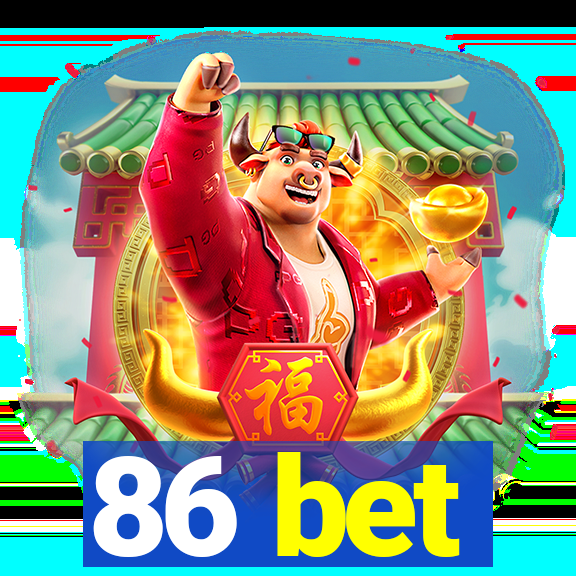 86 bet