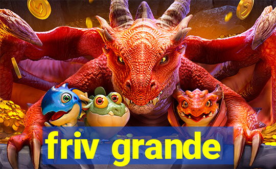 friv grande