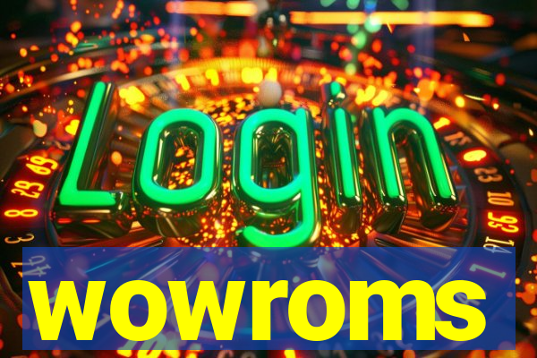 wowroms