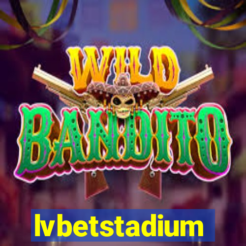 lvbetstadium