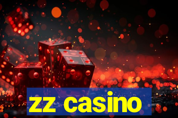 zz casino