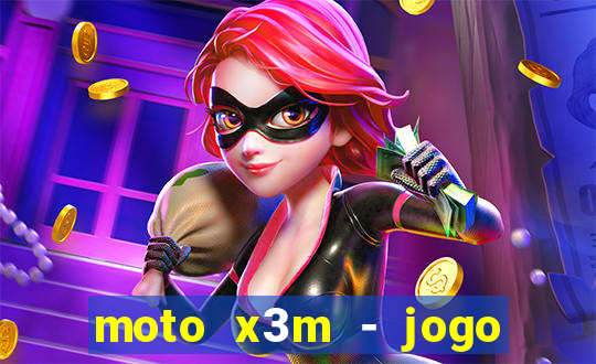 moto x3m - jogo de moto