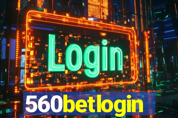 560betlogin