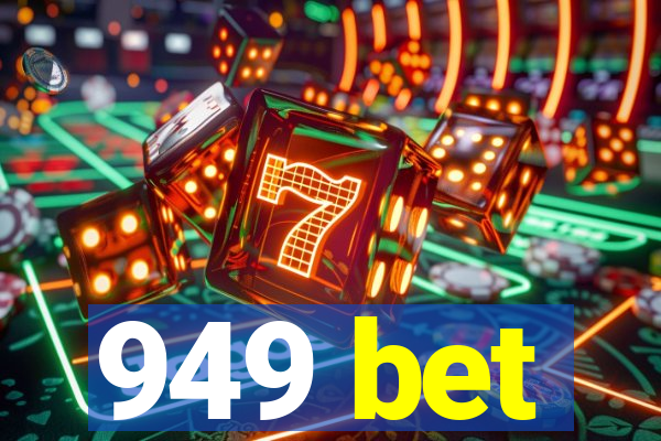 949 bet