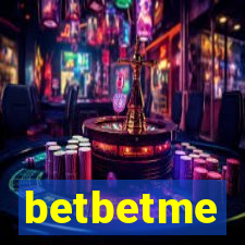 betbetme