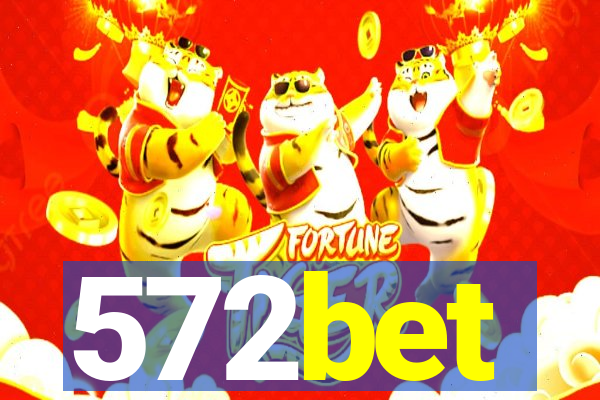 572bet