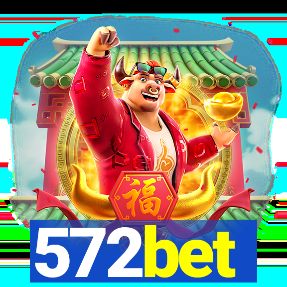 572bet