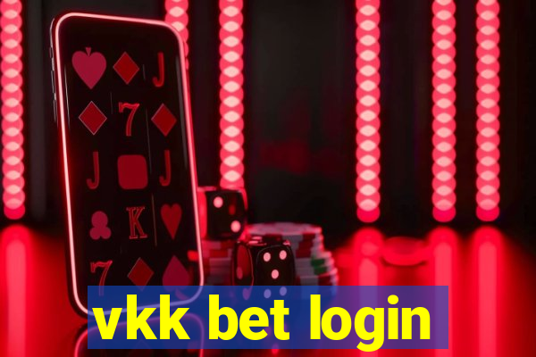 vkk bet login