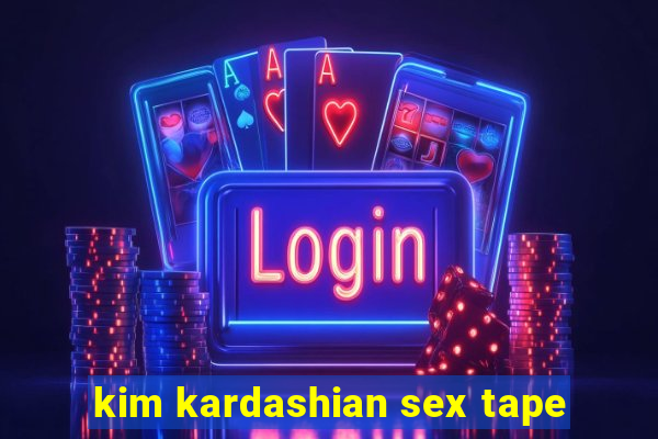 kim kardashian sex tape