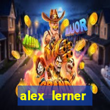 alex lerner jornalista fortuna