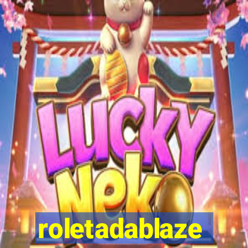 roletadablaze