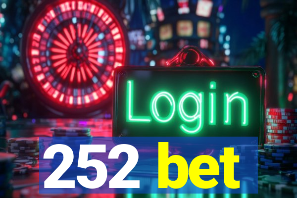 252 bet