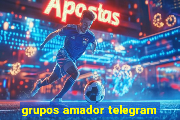 grupos amador telegram