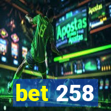 bet 258