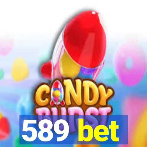 589 bet