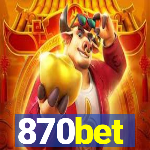 870bet