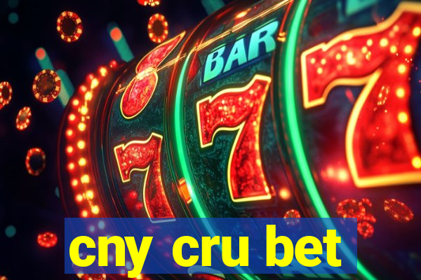 cny cru bet