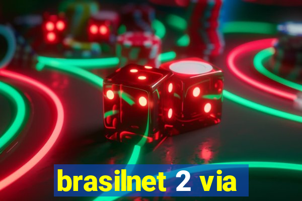 brasilnet 2 via