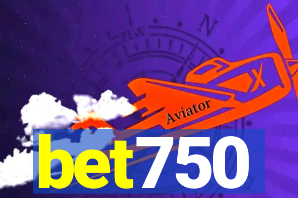 bet750