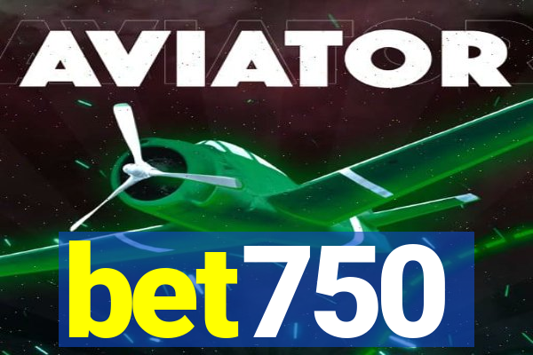 bet750