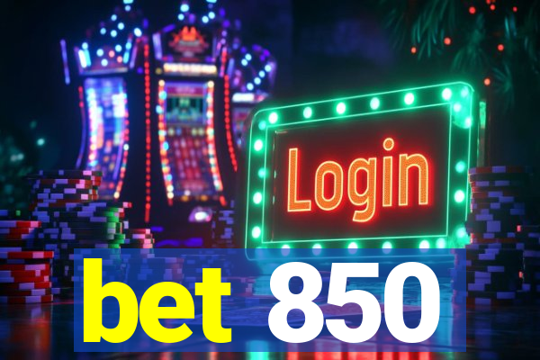 bet 850