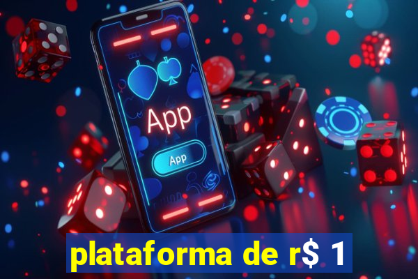 plataforma de r$ 1