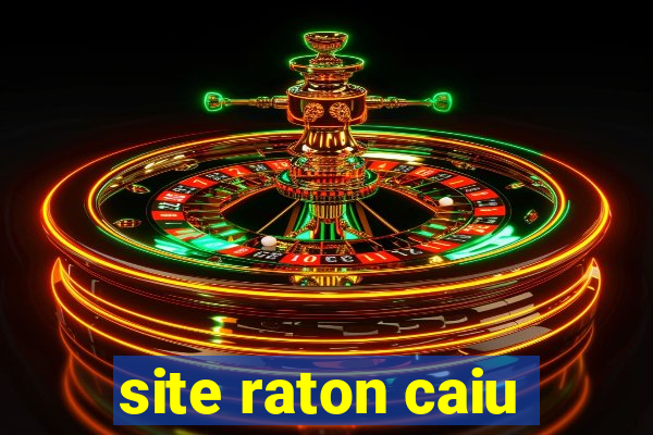 site raton caiu