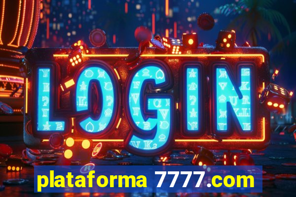 plataforma 7777.com