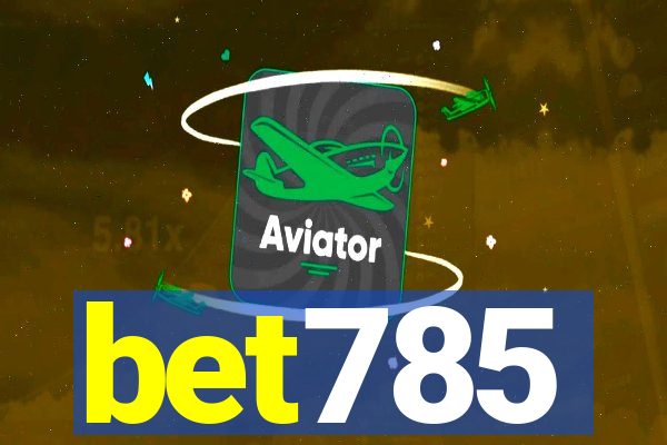 bet785