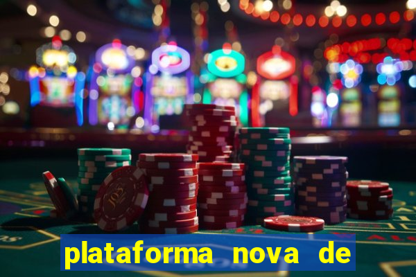 plataforma nova de jogos de aposta