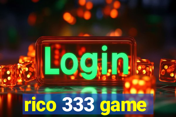 rico 333 game