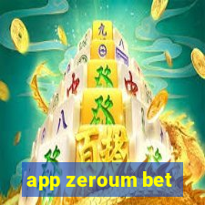 app zeroum bet