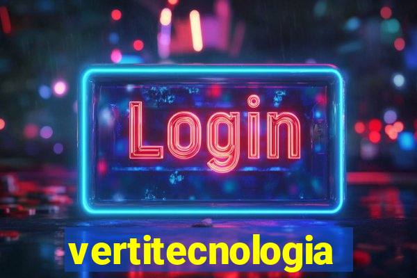 vertitecnologia