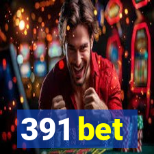 391 bet