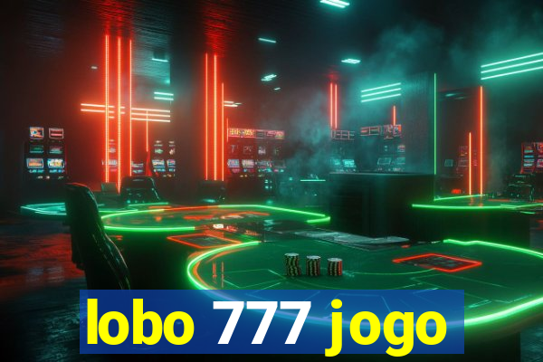 lobo 777 jogo