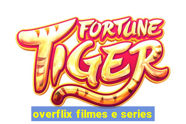 overflix filmes e series