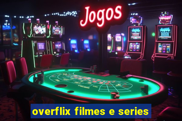 overflix filmes e series