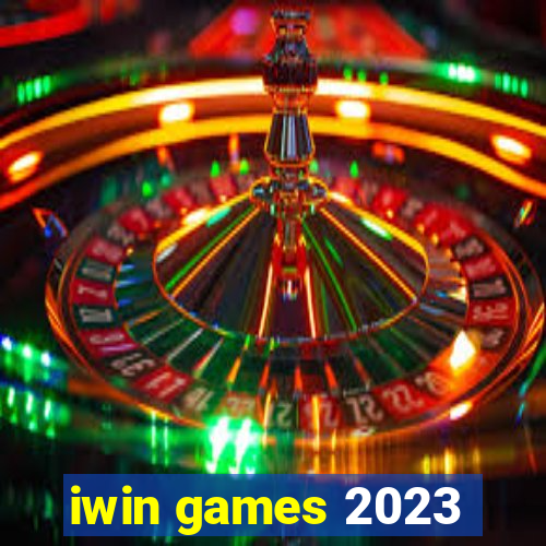 iwin games 2023