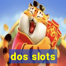 dos slots