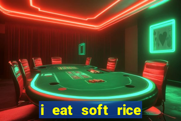 i eat soft rice in another world manga pt br