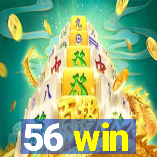 56 win