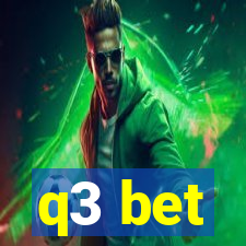 q3 bet