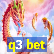 q3 bet