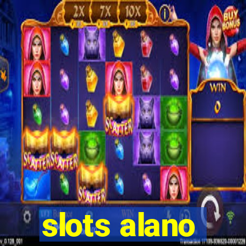 slots alano