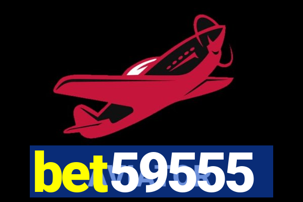 bet59555