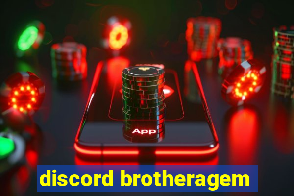 discord brotheragem