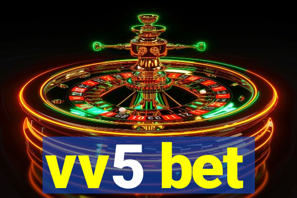 vv5 bet