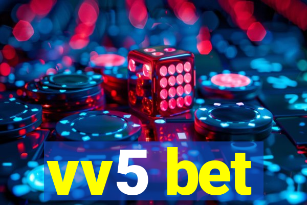 vv5 bet